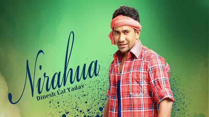 dinesh lal yadav nirahua 